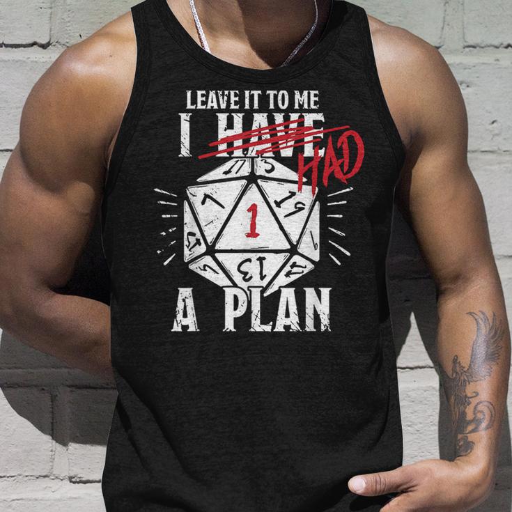 Leave It To Me I Had A Plan Tank Top Gifts for Him