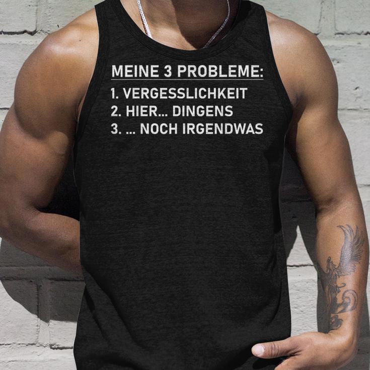 Meine 3 Probleme As A Sayingergesslich Tank Top Geschenke für Ihn