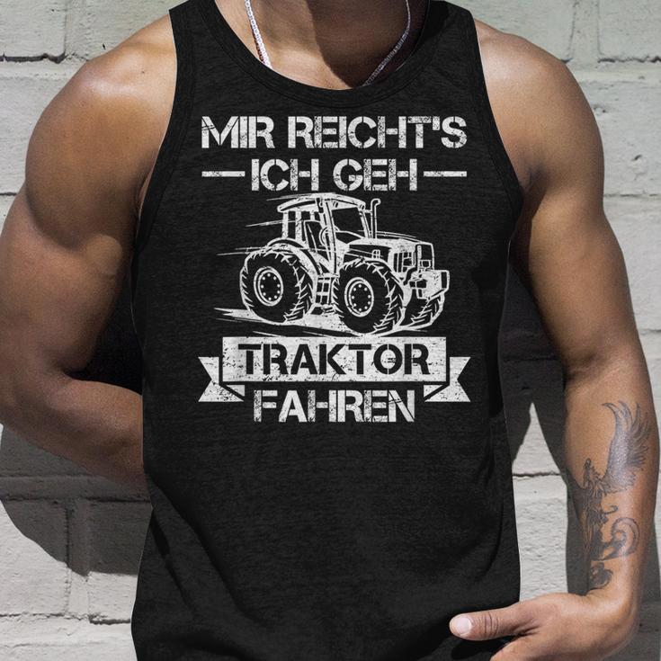 Mir Reichts Ich Geh Traktor Fahren Mir Reichts Ich Geh Tank Top Geschenke für Ihn