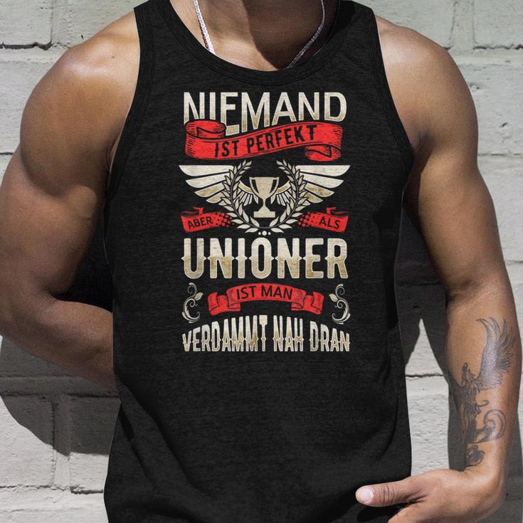 Niemand Ist Perfekt Aber Als Unioner Ist Man Sehr Nah Dran Tank Top Geschenke für Ihn