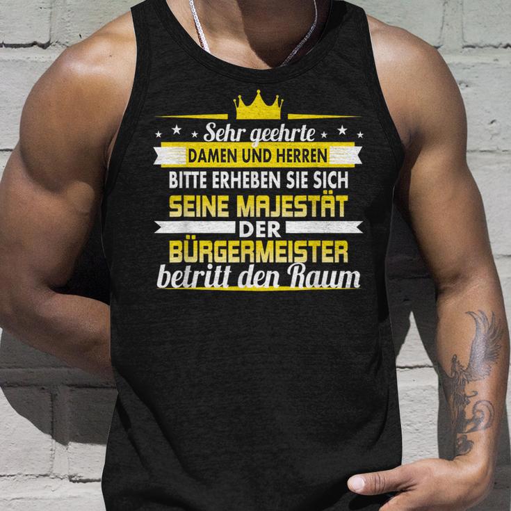 Seine Majestät Der Bürgermeister Betritt Den Raum Tank Top Geschenke für Ihn