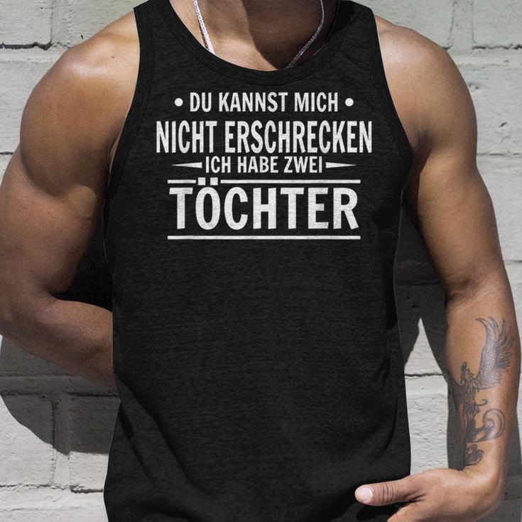 Vater Du Kannst Mich Nicht Frcken Ich Habe Zwei Töchter Tank Top Geschenke für Ihn