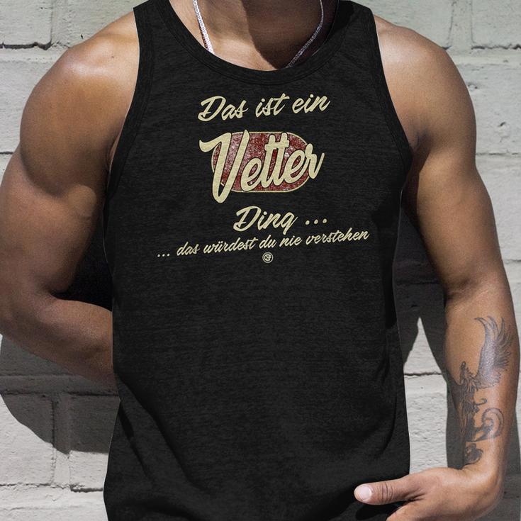 Vetter Das Ist Einetter Ding Tank Top Geschenke für Ihn