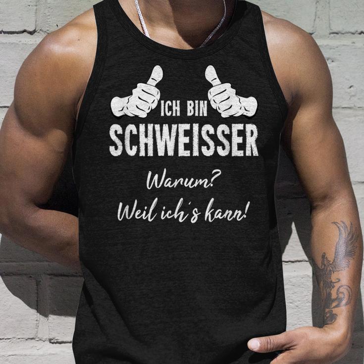 Welding Ich Bin Welder Weil Ichs Kann Tank Top Geschenke für Ihn