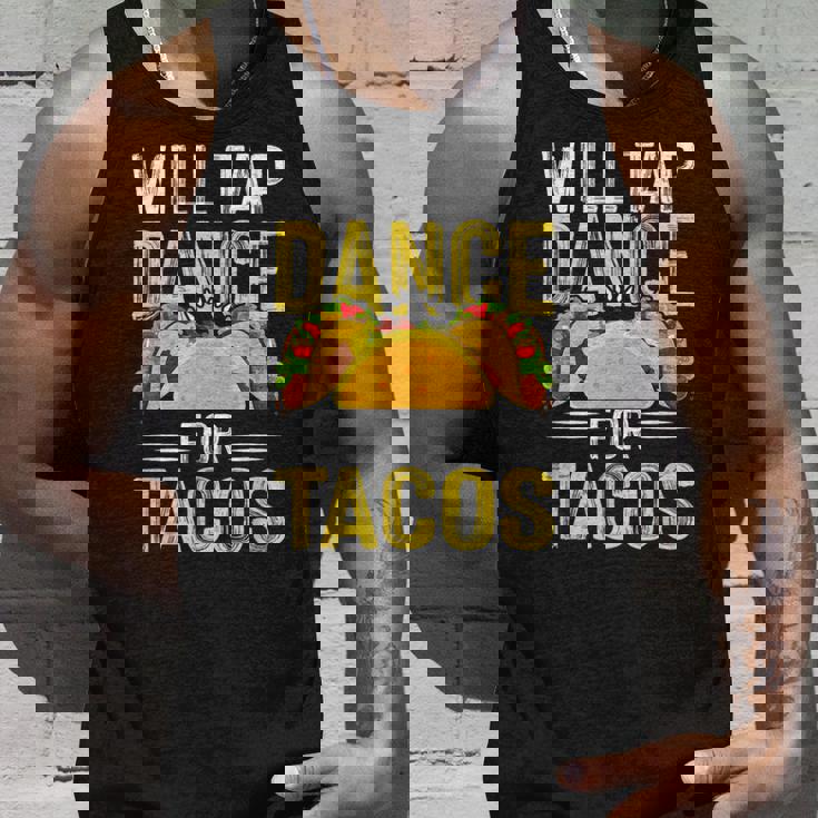 Will Tap Dance For Tacos I Tap Dance Tank Top Gifts for Him