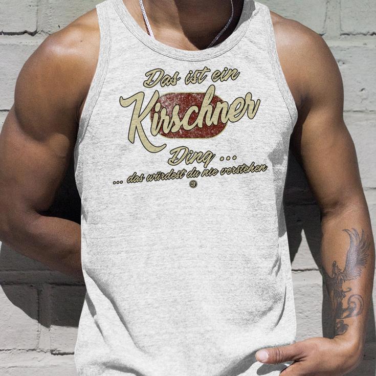 Das Ist Ein Kirschner Ding Lustiges Familie Kirschner Tank Top Geschenke für Ihn