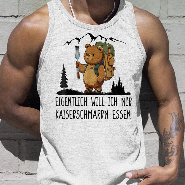 Eigentlich Will Ich Nur Kaiserschmarrn Essen Gray Tank Top Geschenke für Ihn