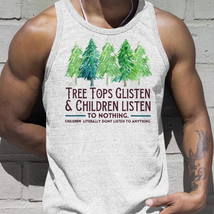 Treetops Glisten And Children Listen To Nothing Christmas Tank Top Geschenke für Ihn