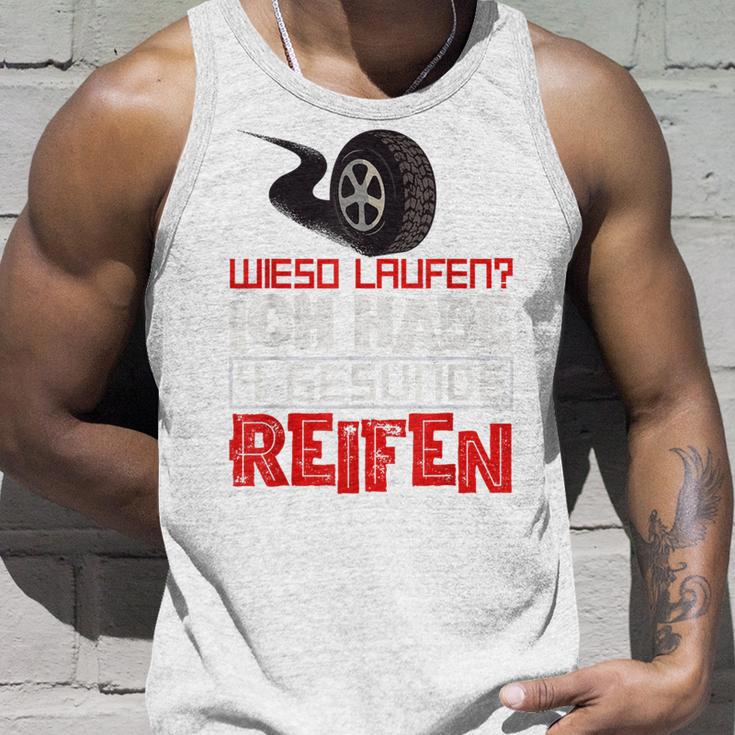 Wieso Laufen Ich Habe Doch 4 Healthy Tyres Tuner Autofan Tank Top Geschenke für Ihn