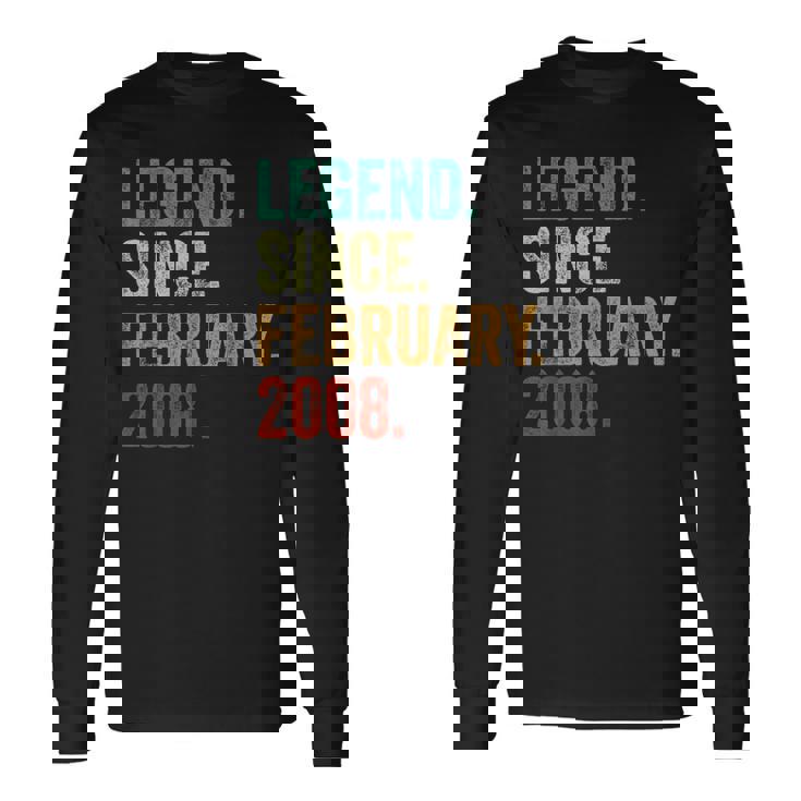 17 Years Old Legend Since February 2008 17Th Birthday Long Sleeve T-Shirt