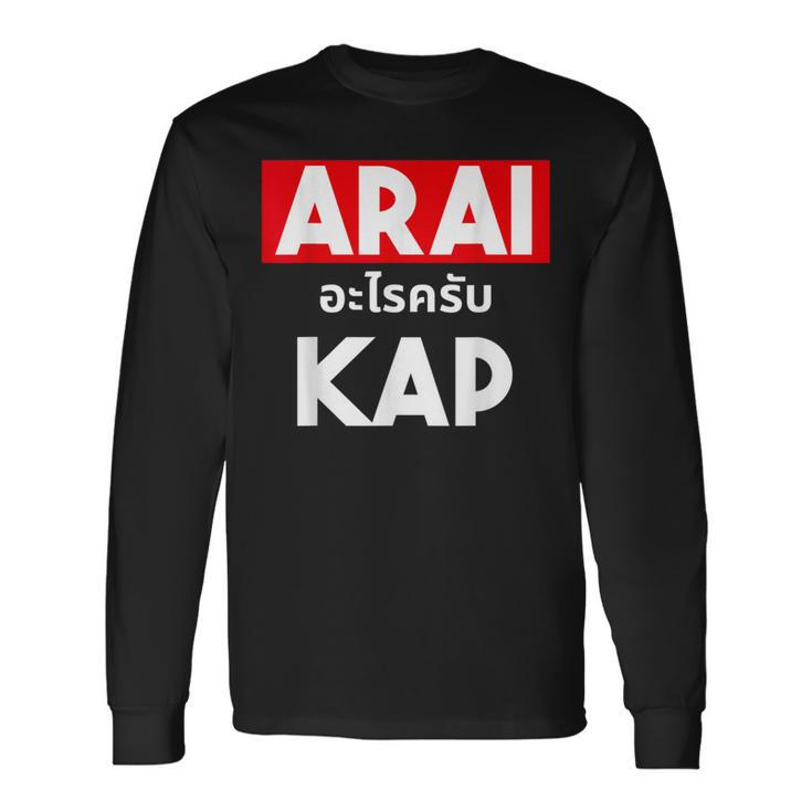 Arai Cape Thai Script Saying Thailand Langarmshirts Geschenkideen