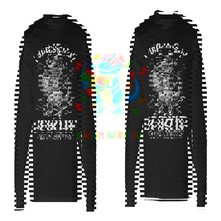 Autism Awareness I Wear Blue For My Big Brother Dinosaur Long Sleeve T-Shirt