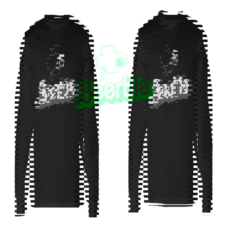 Beer Drinking St Patty's Drinking St Patrick's Day Long Sleeve T-Shirt