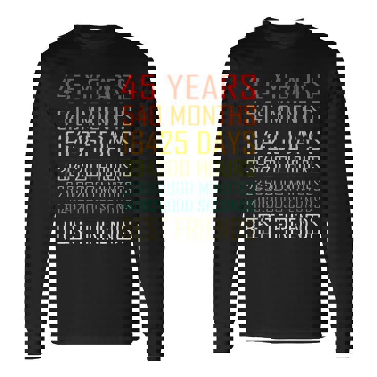 Best Friends Vintage 45 Years Friendship Anniversary Long Sleeve T-Shirt