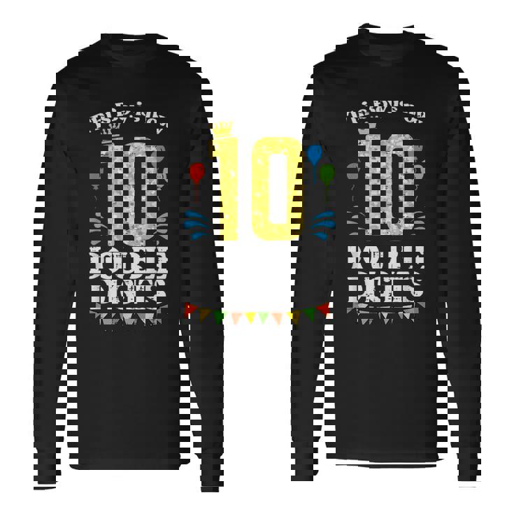 This Boy Is Now 10 Double Digits Crown 10Th Birthday Fiesta Long Sleeve T-Shirt