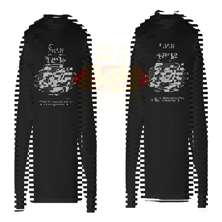 C'est Un Baty Truc De Tu Ne Comprendrais Pas Baty Nom T-shirt à manches longues Idées cadeaux