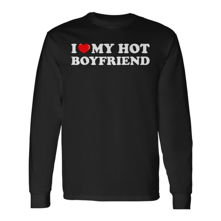 Chemise I Love My Hot Boyfriend I Heart My Hot Boyfriend T-shirt à manches longues