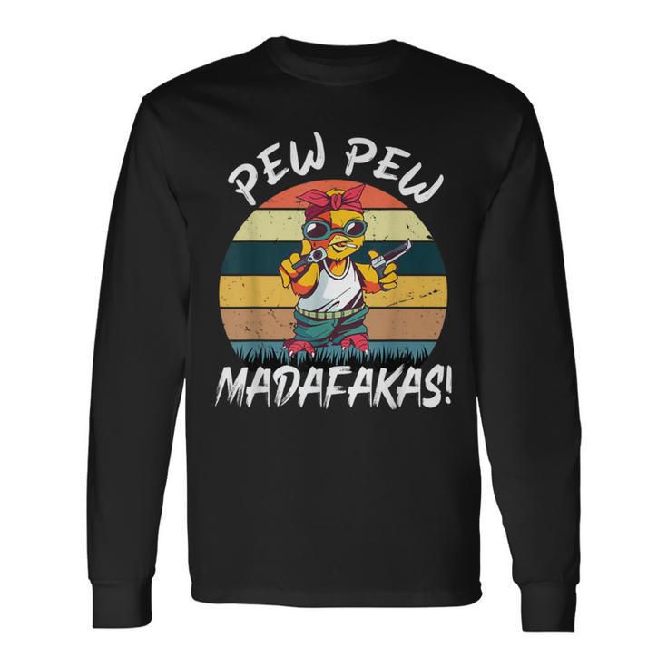 Chick Pew Pew Madafakas intage Crazy Chick S Langarmshirts Geschenkideen