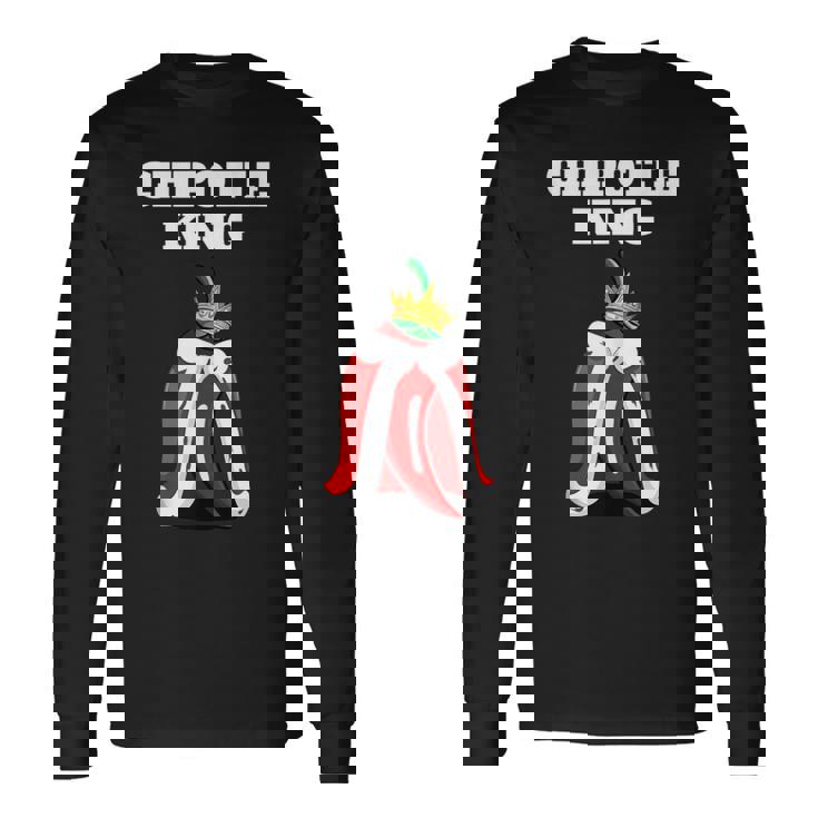Chipotle King Camisa Para Hombre Chipotle Lover Chipotle Mexicano Sin Mangas Camiseta de manga larga