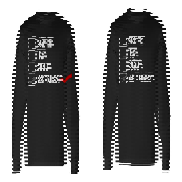 Coffee Tea Soda Just Injera Malawah Canjeelo Flatbread Long Sleeve T-Shirt