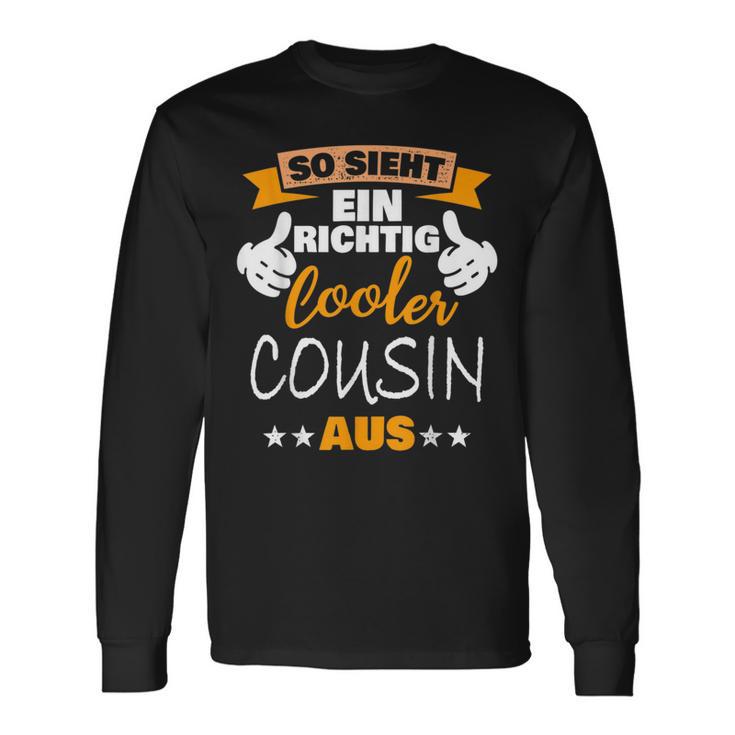 Cool Cousin With Saying I Family Langarmshirts Geschenkideen