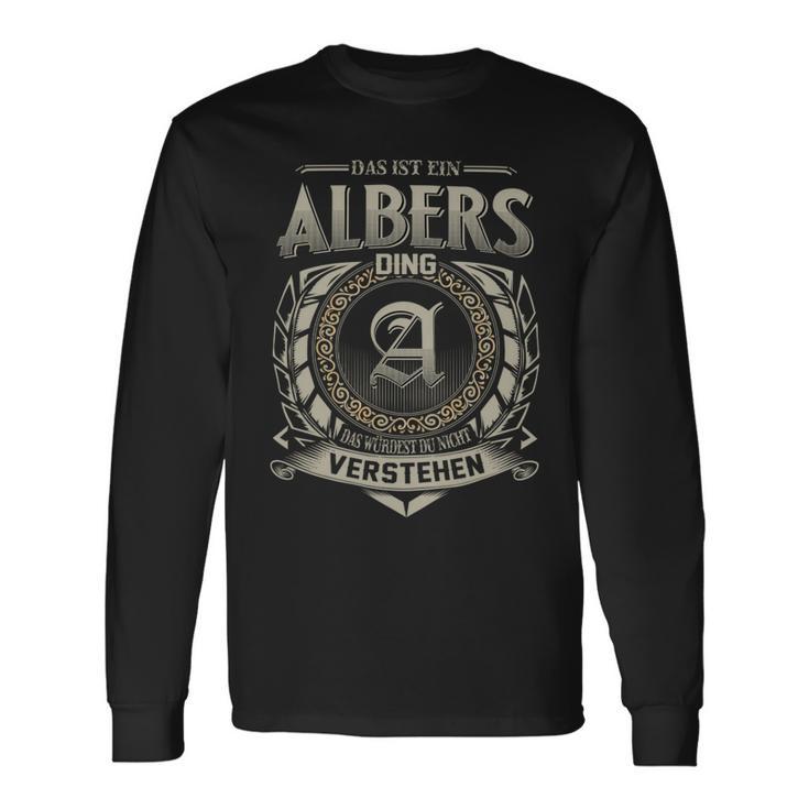 Das Ist Ein Albers Ding Albers Name Langarmshirts Geschenkideen