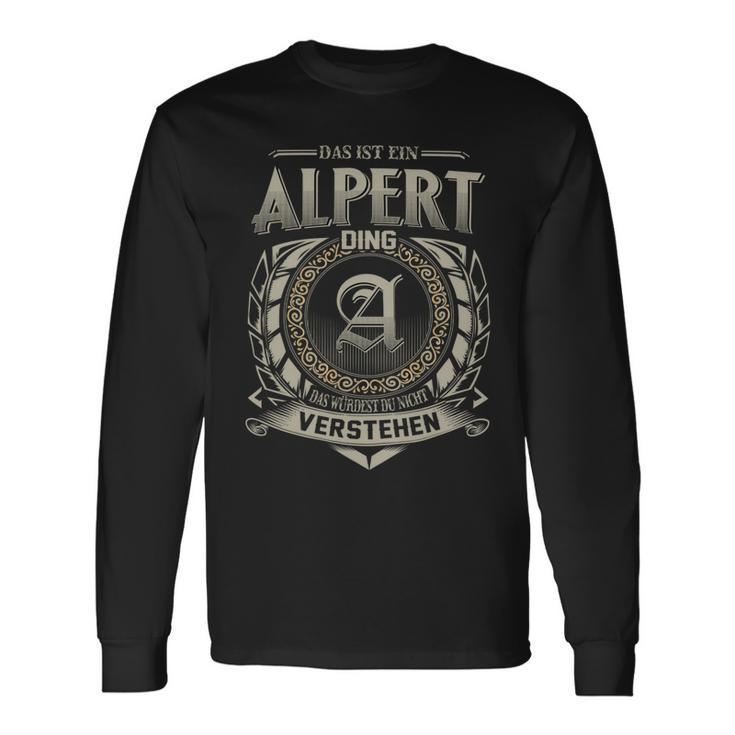 Das Ist Ein Alpert Ding Alpert Name Langarmshirts Geschenkideen