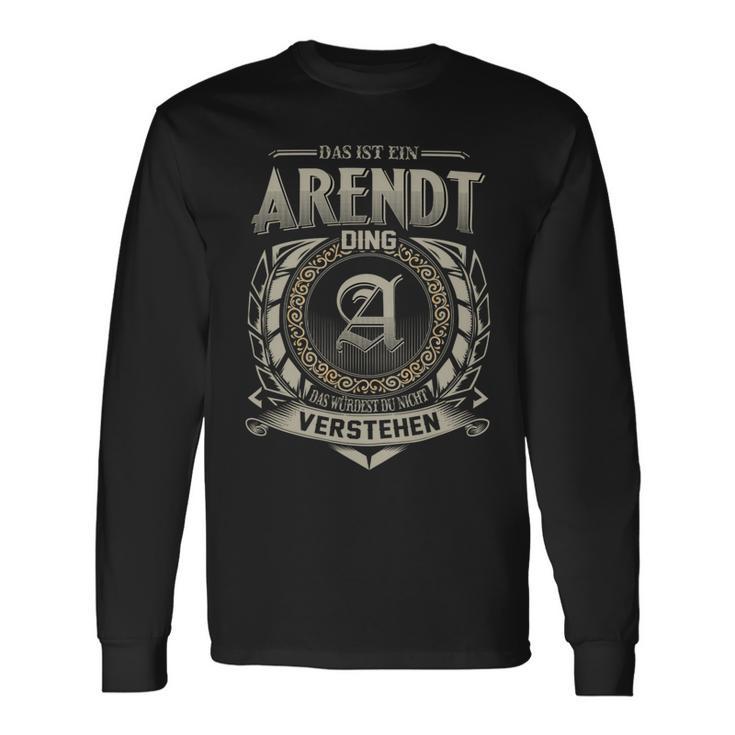 Das Ist Ein Arendt Ding Arendt Name Langarmshirts Geschenkideen