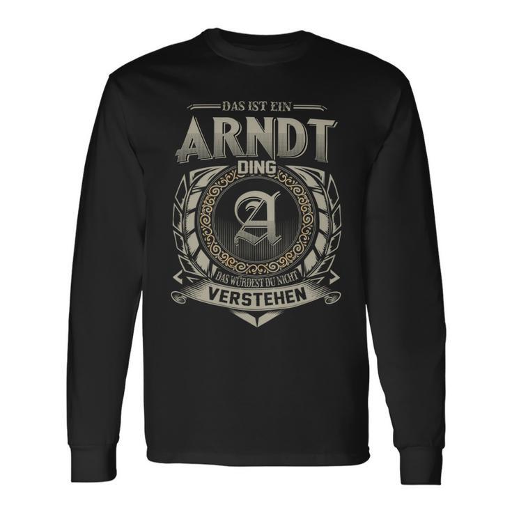 Das Ist Ein Arndt Ding Arndt Name Langarmshirts Geschenkideen