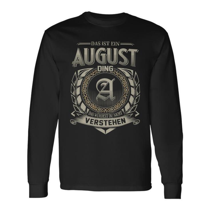 Das Ist Ein August Ding August Name Langarmshirts Geschenkideen