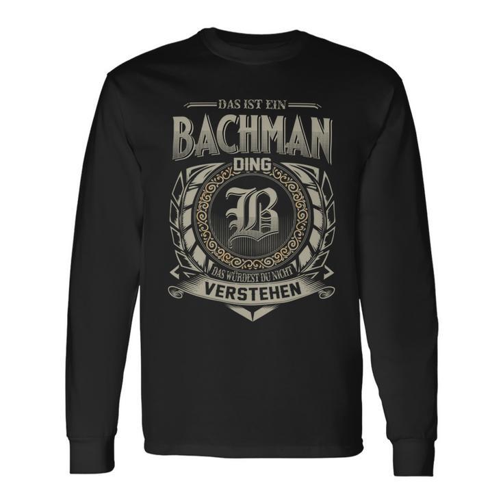 Das Ist Ein Bachman Ding Bachman Name Langarmshirts Geschenkideen