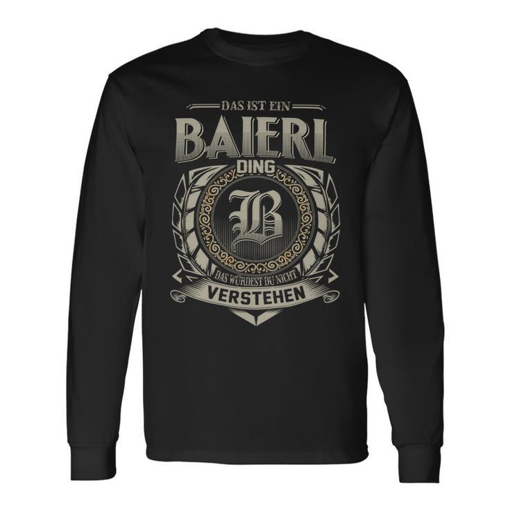 Das Ist Ein Baierl Ding Baierl Name Langarmshirts Geschenkideen