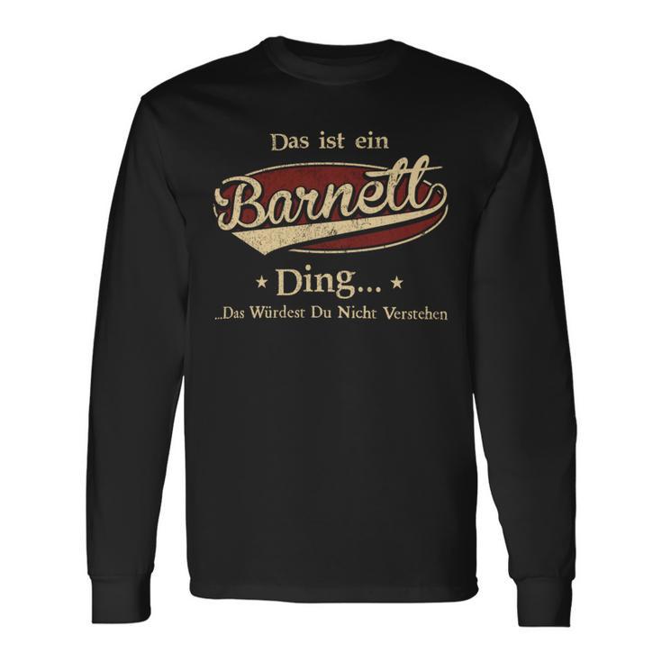 Das Ist Ein Barnett Ding Das Würdest Du Nicht Verstehen Barnett Name Langarmshirts Geschenkideen