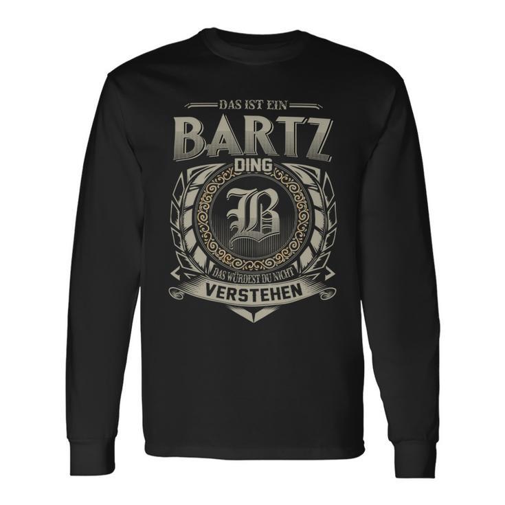 Das Ist Ein Bartz Ding Bartz Name Langarmshirts Geschenkideen