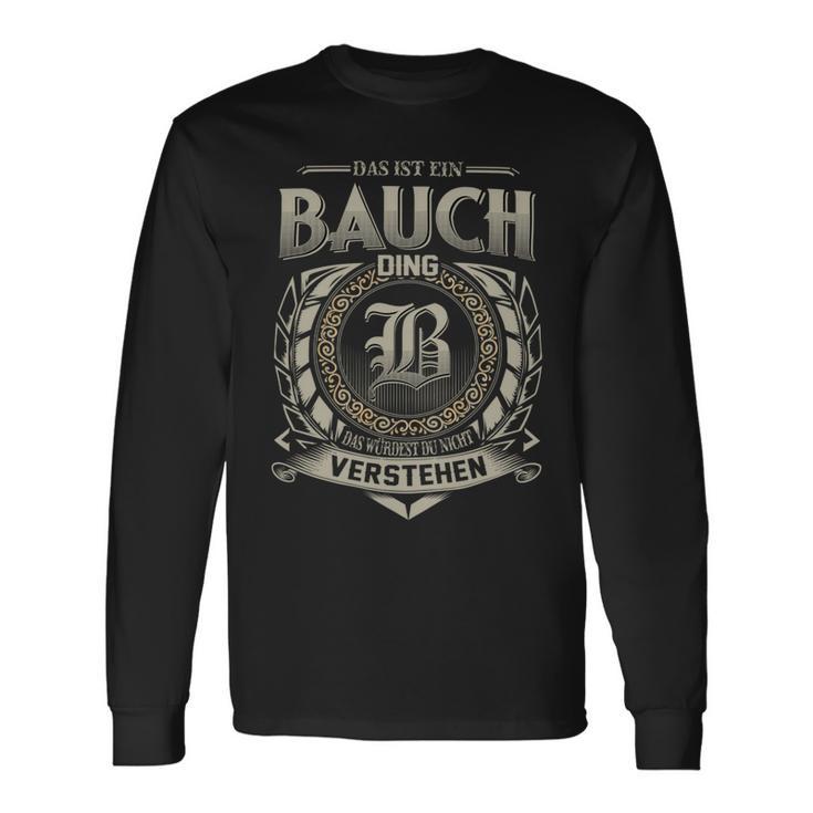 Das Ist Ein Bauch Ding Bauch Name Langarmshirts Geschenkideen