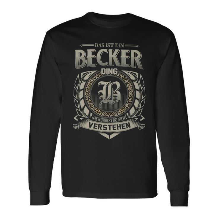 Das Ist Ein Becker Ding Becker Name Langarmshirts Geschenkideen