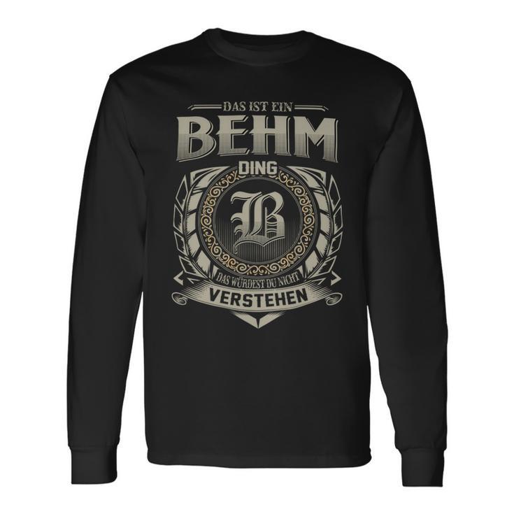 Das Ist Ein Behm Ding Behm Name Langarmshirts Geschenkideen