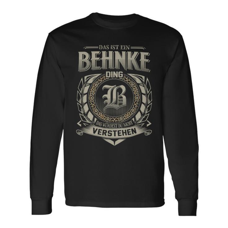 Das Ist Ein Behnke Ding Behnke Name Langarmshirts Geschenkideen