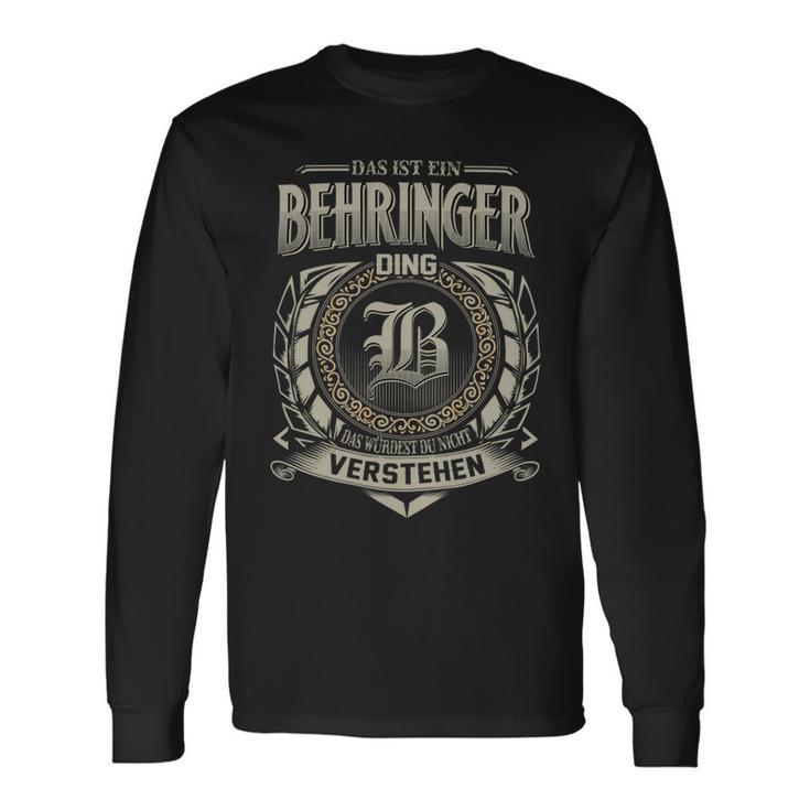 Das Ist Ein Behringer Ding Behringer Name Langarmshirts Geschenkideen