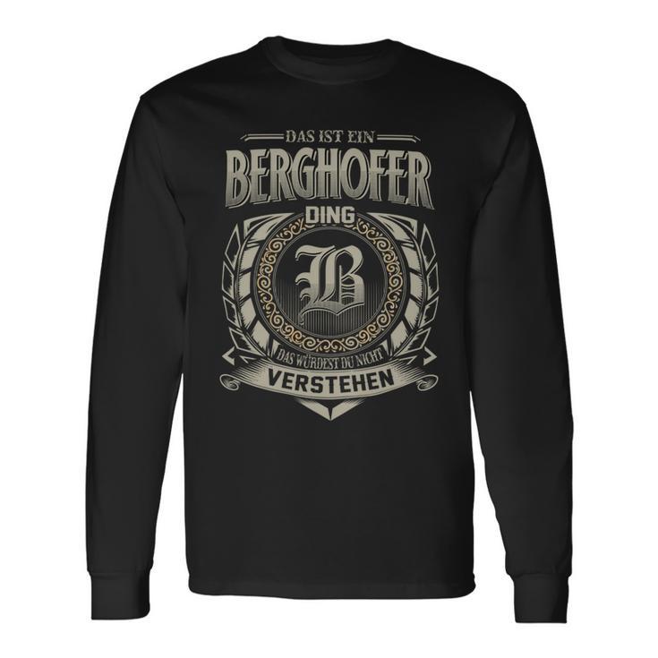 Das Ist Ein Berghofer Ding Berghofer Name Langarmshirts Geschenkideen