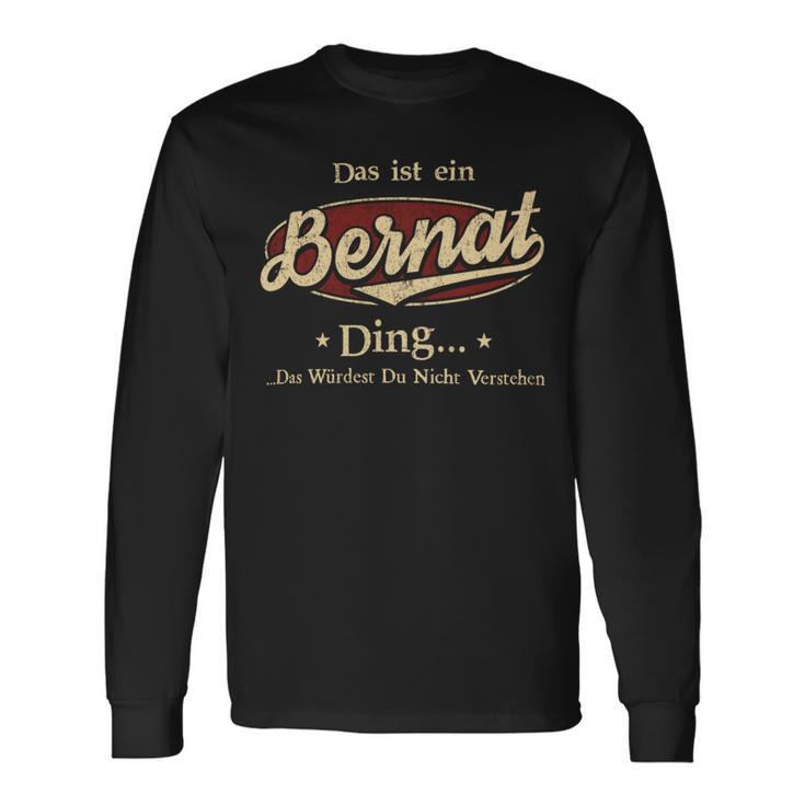 Das Ist Ein Bernat Ding Das Würdest Du Nicht Verstehen Bernat Name Langarmshirts Geschenkideen