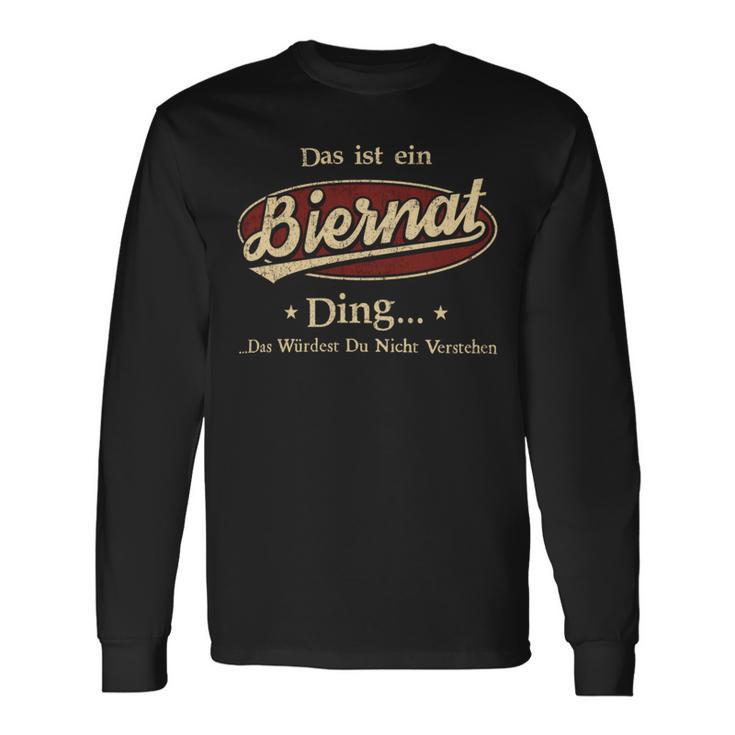 Das Ist Ein Biernat Ding Das Würdest Du Nicht Verstehen Biernat Name Langarmshirts Geschenkideen