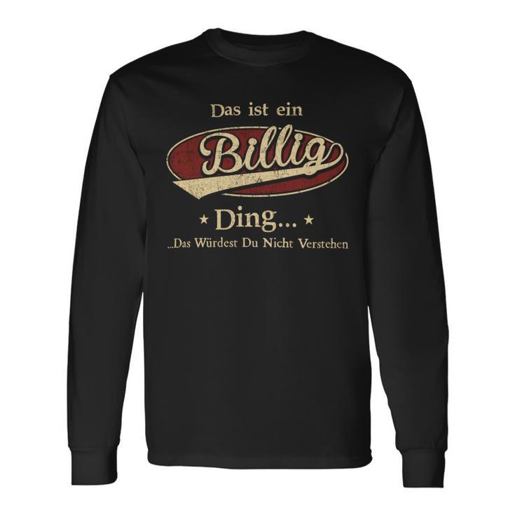 Das Ist Ein Billig Ding Das Würdest Du Nicht Verstehen Billig Name Langarmshirts Geschenkideen