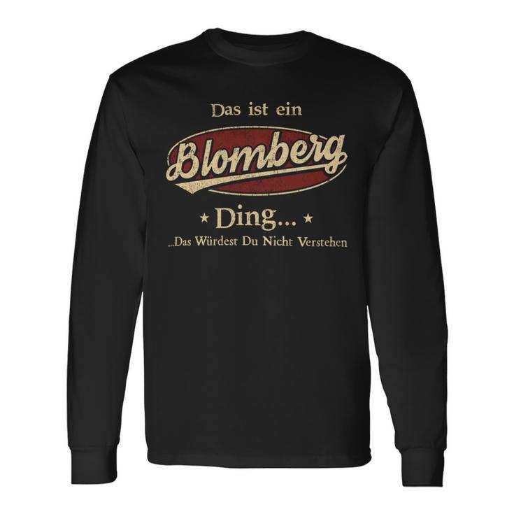 Das Ist Ein Blomberg Ding Das Würdest Du Nicht Verstehen Blomberg Name Langarmshirts Geschenkideen