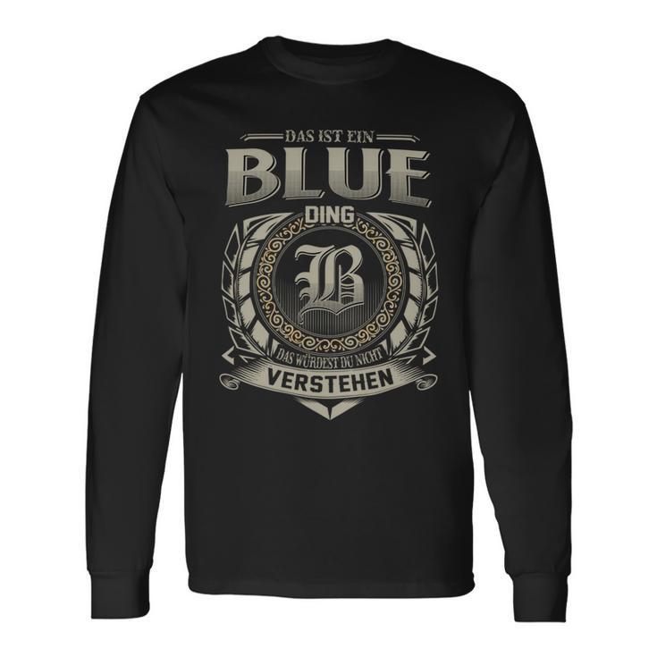 Das Ist Ein Blue Ding Blue Name Langarmshirts Geschenkideen