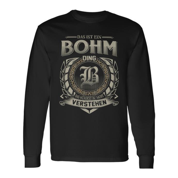 Das Ist Ein Bohm Ding Bohm Name Langarmshirts Geschenkideen