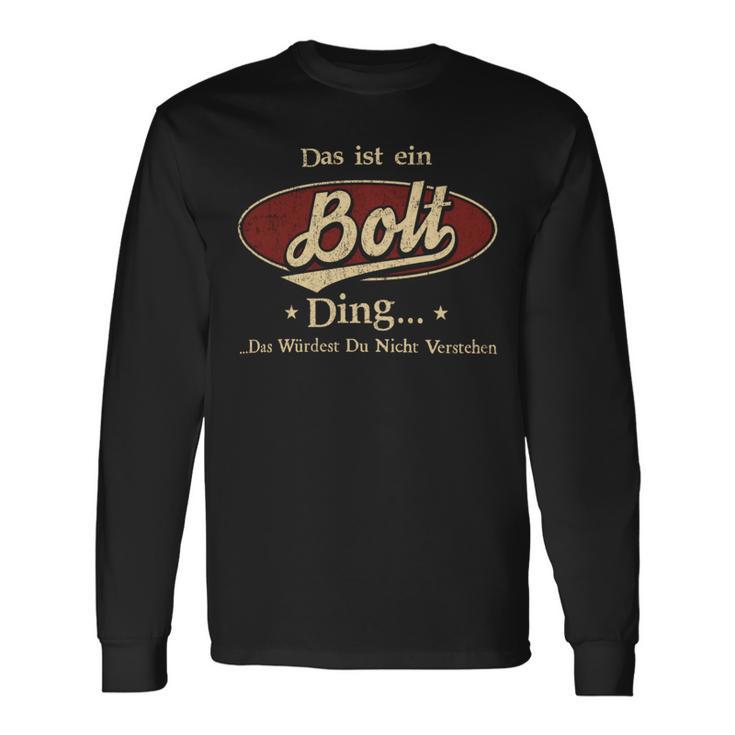 Das Ist Ein Bolt Ding Das Würdest Du Nicht Verstehen Bolt Name Langarmshirts Geschenkideen