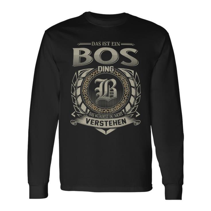 Das Ist Ein Bos Ding Bos Name Langarmshirts Geschenkideen