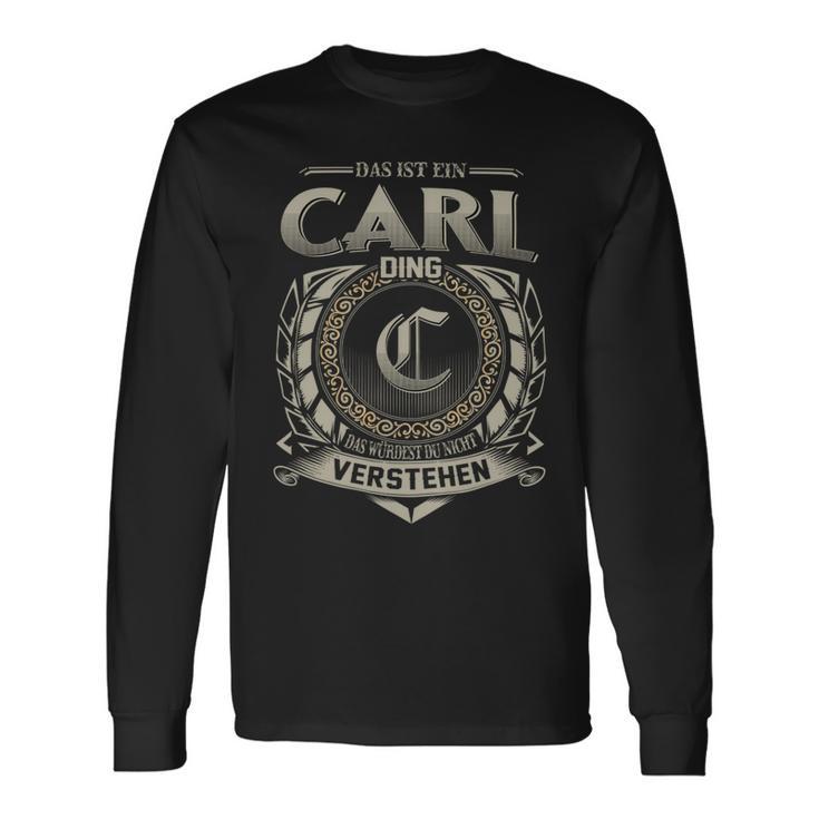 Das Ist Ein Carl Ding Carl Name Langarmshirts Geschenkideen