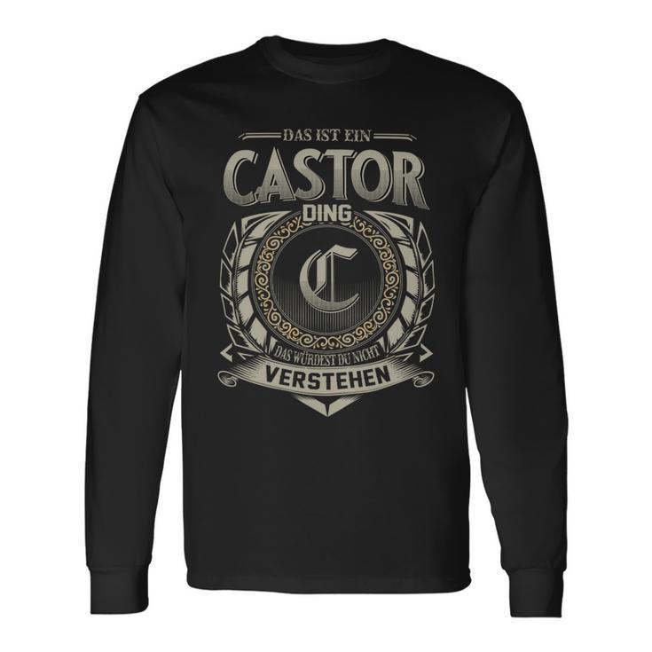 Das Ist Ein Castor Ding Castor Name Langarmshirts Geschenkideen